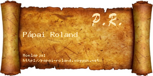 Pápai Roland névjegykártya